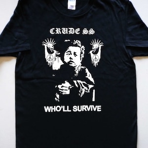 CRUDE SOCIETY SYSTEM - Who&#39;ll Survive T-shirt swedish punk cimex anti bofors