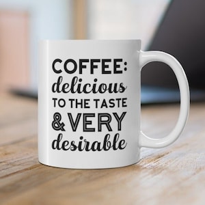 Coffee: Delicious to the Taste Mug for ExMormons