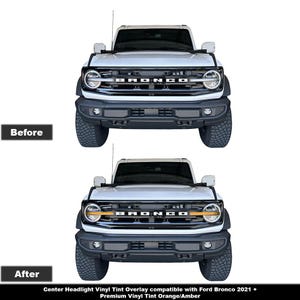 May include: Before and after images of a white Ford Bronco with a black grille. The after image shows a vinyl tint overlay on the headlights, giving them an orange/amber color. The text "BRONCO" is visible on the grille.