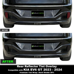 May include: A comparison of a black Kia EV6 GT rear bumper showing a before and after installation of a dark smoke 20% tint overlay on the rear reflectors. The top image shows red reflectors, while the bottom image shows the tinted dark version.