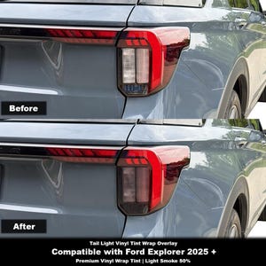 Peut inclure: Image comparative d'un feu arrière de Ford Explorer avant et après l'application d'un film teinté en vinyle. L'image "Avant" montre un feu arrière clair, tandis que l'image "Après" montre un aspect teinté et fumé. Le texte indique un "Tail Light Vinyl Tint Wrap Overlay."