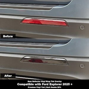 Puede incluir: Imagen comparativa del parachoques trasero de un Ford Explorer antes y después de aplicar una lámina de vinilo ahumado oscuro al reflector trasero. La imagen 'Antes' muestra un reflector rojo, mientras que la imagen 'Después' muestra un reflector tintado más oscuro.