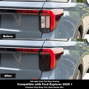 May include: Comparison of a Ford Explorer's taillight before and after applying a dark smoke vinyl tint. The 'Before' image shows a clear taillight, while the 'After' image displays a tinted version. The text indicates the product is a taillight vinyl tint wrap overlay.