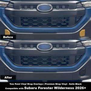 May include: A car's front end is shown before and after the application of a satin black vinyl wrap overlay. The image focuses on the tow point's transformation. Text reads: "Tow Point Vinyl Wrap Overlays | Premium Wrap Vinyl - Satin Black Compatible with Subaru Forester Wilderness 2026+".