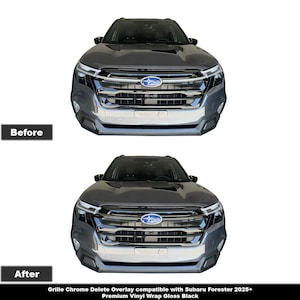 May include: A comparison of a Subaru Forester's front grille before and after modification. The top image shows the original chrome grille, and the bottom image shows the grille with a black gloss vinyl wrap. The text at the bottom reads "Grille Chrome Delete Overlay compatible with Subaru Forester 2025+ Premium Vinyl Wrap Gloss Black."