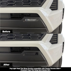 May include: Before and after photos showing a white Toyota Tacoma with a black vinyl tint wrap overlay on the fog lights. The text "Fog Light Vinyl Tint Wrap Overlay compatible with Toyota Tacoma 2024+ Premium Vinyl Tint Wrap Dark Smoke 20%" is at the bottom of the image.
