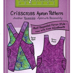 CRISS CROSS Apron - Reversible - 2 Yards of Fabric - Size Variation for All  - by Mary's Productions