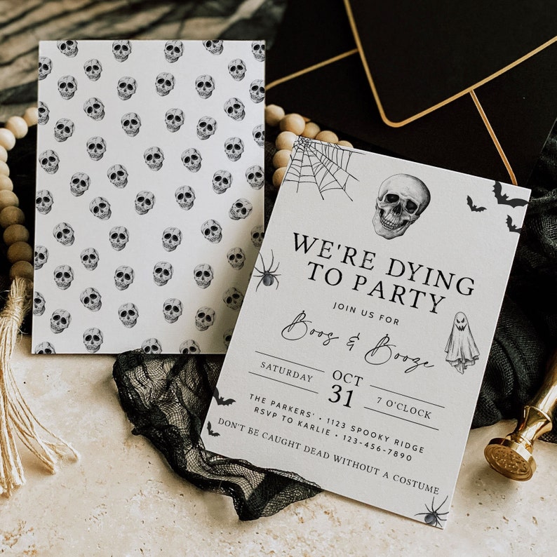 May include: A Halloween party invitation with a black and white skull graphic and the text "We're Dying to Party". The invitation is decorated with bats, a spider, and a ghost. The text also includes "Boogs & Booge", "Saturday, Oct 31, 7 o'clock", "The Parkers, 1123 Spooky Ridge", "RSVP to Karlie, 123-456-7890", and "Don't be caught dead without a costume."