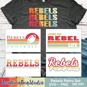 May include: A dark gray t-shirt with the word "REBELS" stacked in a retro design. The image also features four retro-style graphics with the word "REBELS" and football-themed designs. The bottom right corner has the text "Rebels Retro Set".