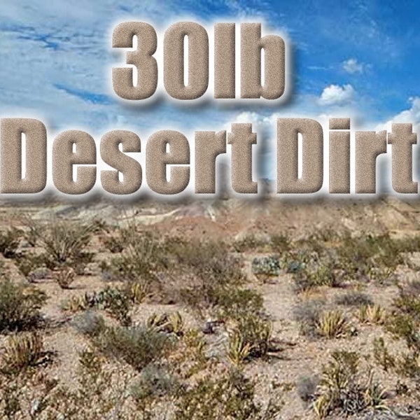 30lb Desert Dirt from Hills, Sandy Rocky Well-drained Soil for Cactus, Succulent