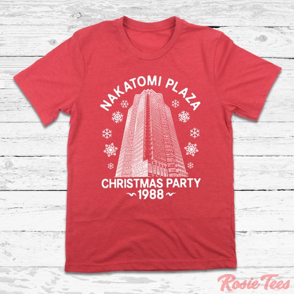 Nakatomi Plaza Christmas Party 1988 T-Shirt | Ugly Christmas Movie Shirt | Festive Holiday Apparel | Seasonal Merchandise | Rosie Tees