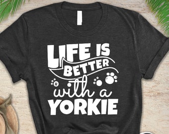 Yorkie Dog T Shirt.  Yorkshire Terrier Tank Top, Hoodie.