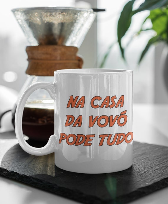 Na Casa Da Vovô Pode Tudo 11oz Coffee Mug. Funny Portuguese - Etsy Ireland Na Casa Da Vovô Pode Tudo 11oz Coffee Mug. Funny Portuguese - Etsy Ireland