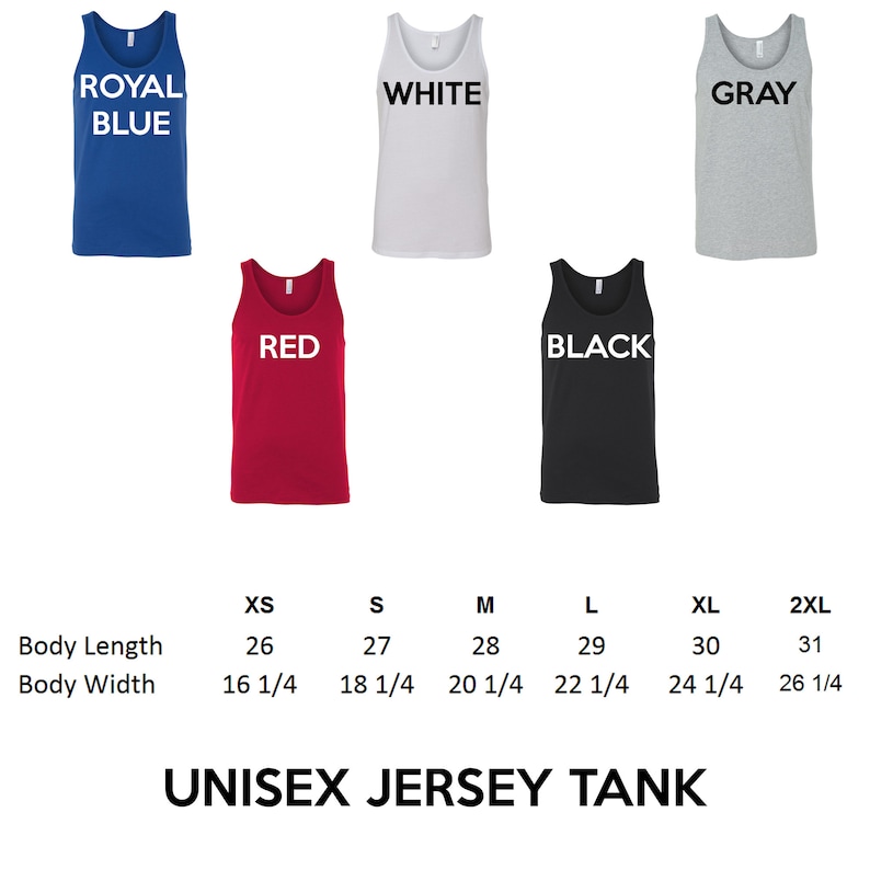 May include: Unisex jersey tank top size chart with measurements in inches. The chart shows the size options XS, S, M, L, XL, and 2XL. The tank tops are shown in six colors: royal blue, white, gray, red, black, and heather gray.