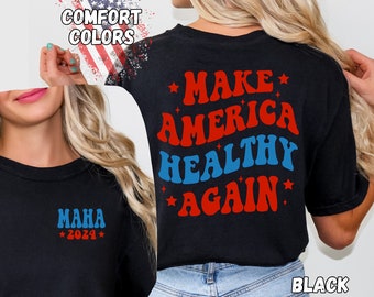 MAHA Comfort Colors Tee: Make America Healthy Again Shirt