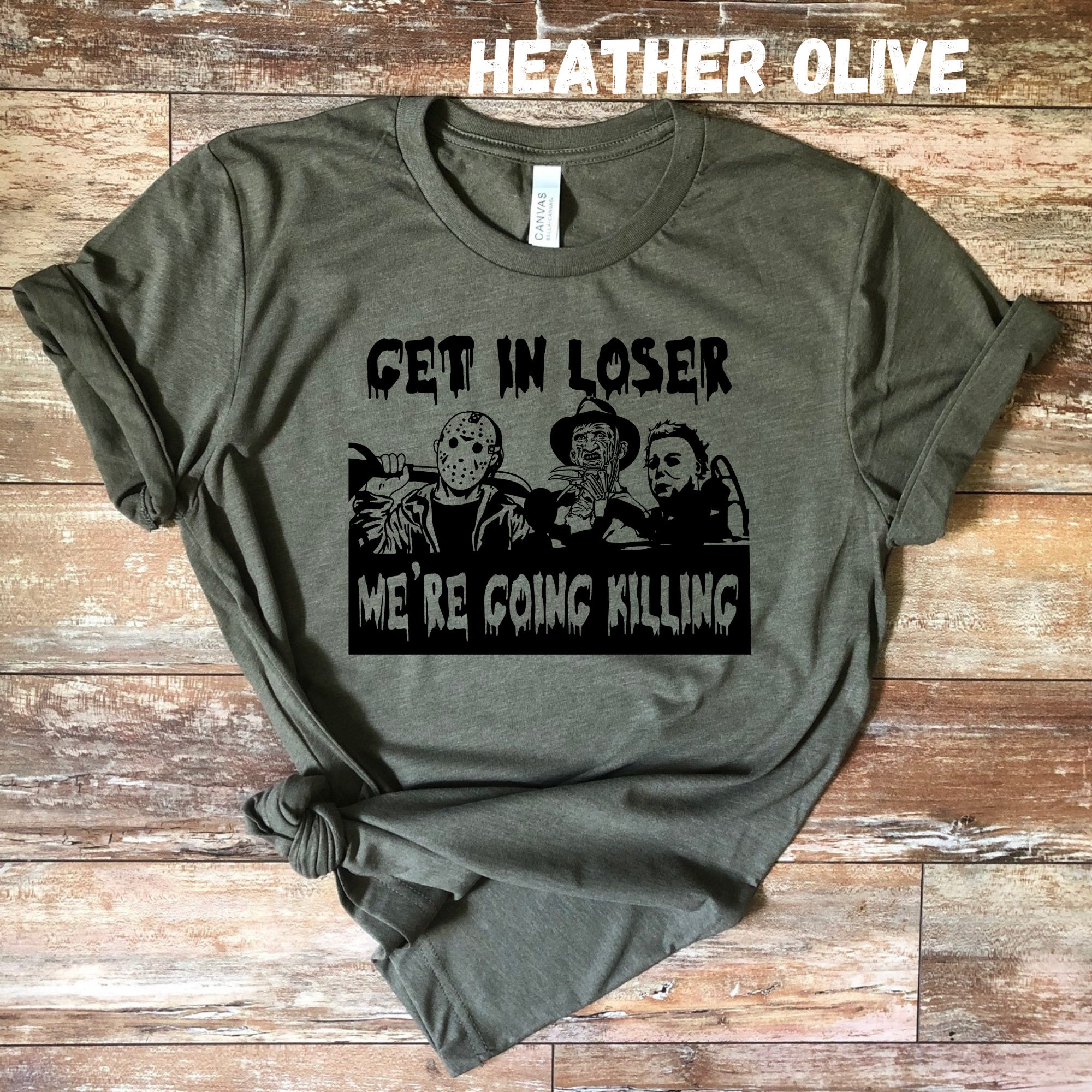 Discover Horror Movie Halloween Goth Shirt,Get In Loser,Freddy Krueger Michael Myers Jason Shirt,Horror Friends,Spooky Scary Creepy Dark Humor Tshirt