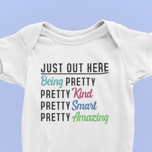 Feminist Shirt Feminism T Shirt Baby Tee Kids Shower Birthday Gift Toddler Infant Bodysuit Just Out Here Being Pretty Kind Smart Amazing