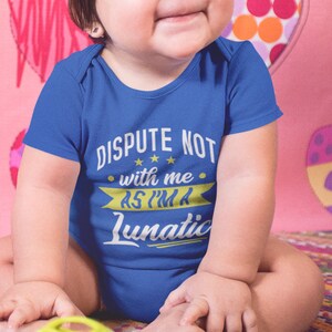 Feminist Shirt Feminism T Shirt Baby Girl Power Tee Kids Shakespeare Gift Toddler Infant Bodysuit - Dispute Not With Me As I&#39;m a Lunatic