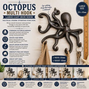 May include: A large cast iron octopus multi-hook with a nautical theme. The dark brown hook is 255mm wide and 165mm high, featuring multiple tentacles for hanging items. The design includes the text "OCTOPUS MULTI HOOK".