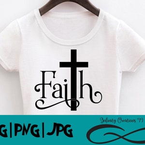 Faith SVG PNG JPG - Cricut and Silhouette digital file Cross script digital download