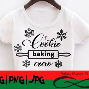 Cookie Baking Crew SVG, PNG, JPG, Digital File, Christmas Svg
