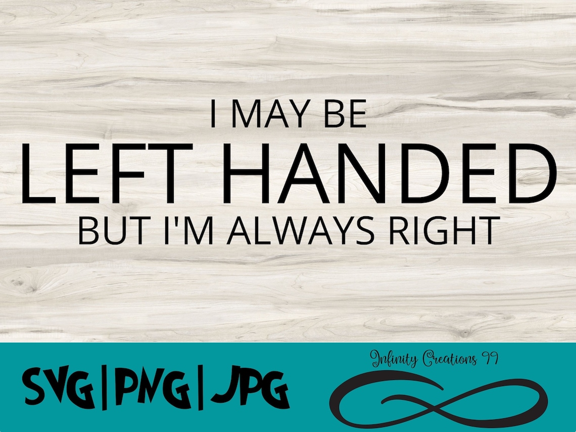 Lefty Svg Left Handed SVG, PNG, JPG, Lefty Svg, Shirt Svg, Digital File, Cut File ...