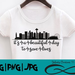 Grey&#39;s Anatomy Quote SVG, SVG, Png, Jpg, Cut file for Cricut, Silhouette, It&#39;s a beautiful day to save lives, Doctor svg, Grey&#39;s Anatomy