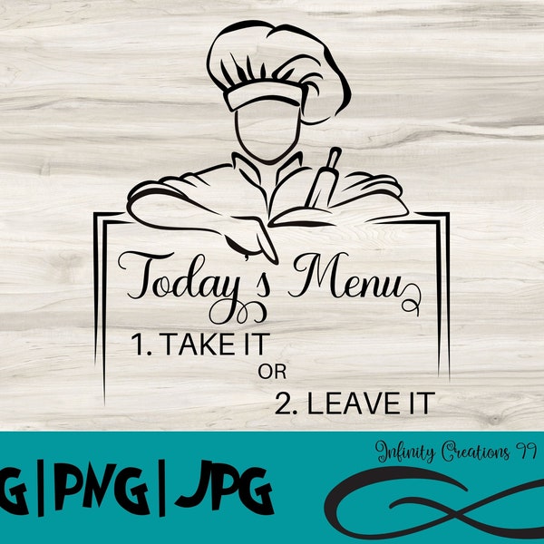 Today's Menu digital file, SVG, PNG, JPG, chef svg, chef hat svg, spatula svg, Cut file for Cricut, Silhouette, cook svg, cooking svg, food