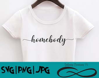 Homebody parola Digital File - SVG, PNG, JPG - Cricut & Silhouette script corsivo Introvert