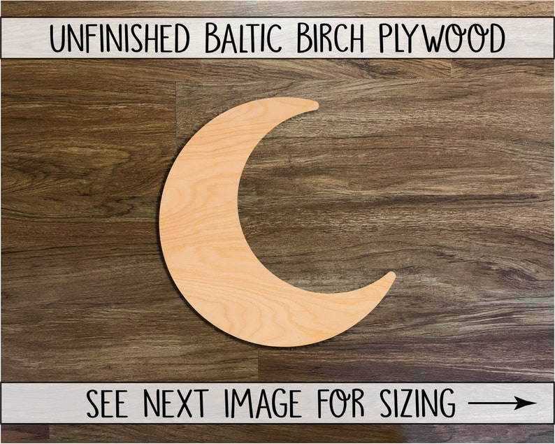 May include: Unfinished Baltic birch plywood crescent moon shape.  See next image for sizing.
