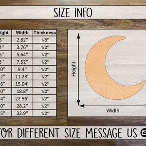 May include: A chart showing different sizes of a wooden crescent moon cutout. The chart lists the height, width, and thickness of the cutout in inches. The cutout is shown in the image with arrows indicating the height and width.