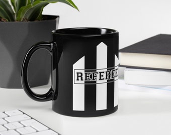 Referee&#39;s Black Glossy Mug, Referee Mug, Referee Cup, Referee Gift, Ref Gift, Referee Thank You, Referee Coffee Cup, Team Gift, Coach Gift