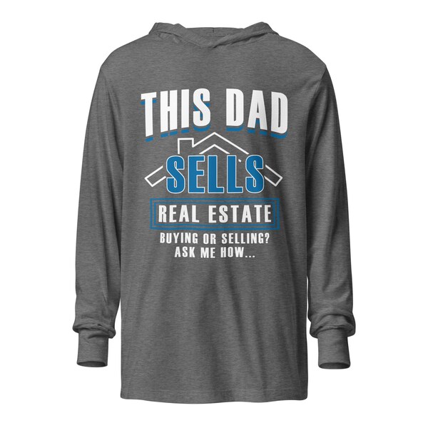 This Dad Sells Real Estate Hooded long-sleeve tee, Real Estate Dad, Real Estate T-shirt, Real Estate Long Sleeve, Realtor shirt, Realtor