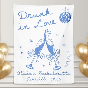 Custom &quot;Drunk in Love&quot; Bachelorette Party Banner: Photo Backdrop