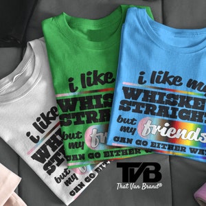 Whiskey Straight Friends Go Either Way LGBTQ Pride Design (Digital Files)