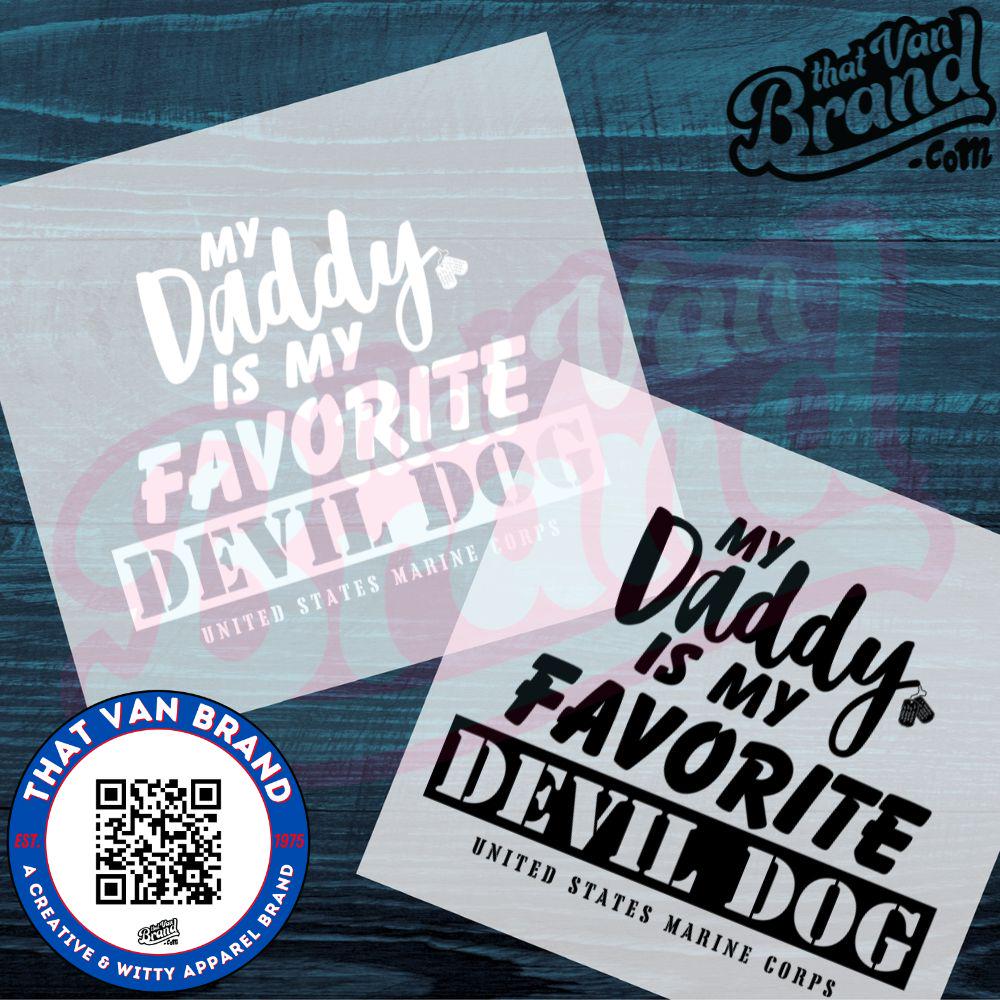 My Daddy is My Favorite Devil Dog Svg Png, Military Wife Svg, Marine Daddy Svg, Veteran Dad Svg, Digital Download PNG & SVG Cricut