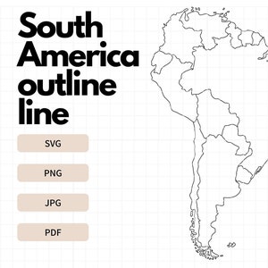 South America Map - Outline, Line Art, Clipart, Cut Files for Cricut, Silhouette, SVG, PNG, JPG, Pdf | South America Travel Tracker