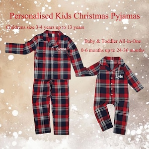May include: Two sets of red and black plaid pajamas for children. The larger set is a two-piece set with a long-sleeved shirt and pants. The smaller set is a one-piece sleeper. Both sets have the names "Sienna" and "Lyle" embroidered on them. The text "Personalised Kids Christmas Pyjamas" is at the top of the image. The text "Childrens size 3-4 years up to 13 years" is below the first text. The text "Baby & Toddler All-in-One" is on the right side of the image. The text "0-6 months up to 24-36 months" is below the previous text.