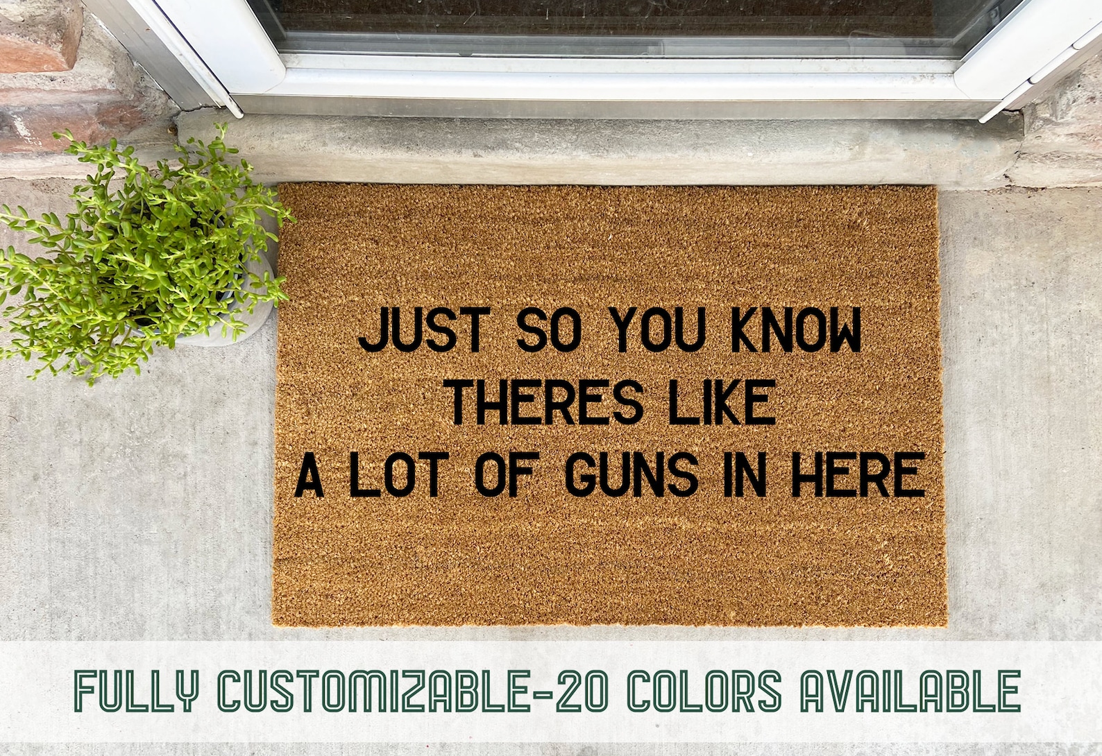 There's Like A Lot Of Guns In Here Doormat Gun Etsy