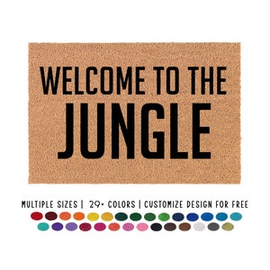 Welcome To The Jungle Doormat: Custom Coir Door Mat