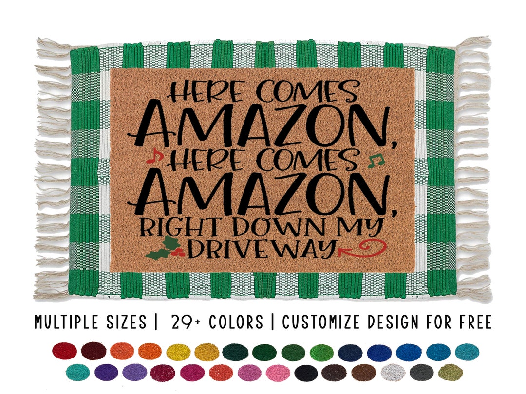 Here Comes Amazon Doormat / Christmas Mat / Christmas Door Mat