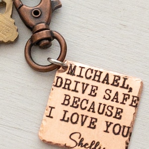 Engraved Copper Personalized Key-fob Drive Safe Because I LOVE YOU