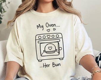 Funny Surrogate Tshirt, My Oven Her Bun, Gift For Surrogate, Surrogacy Gift, Surrogacy Shirt, Surrogate Thanks, Fertility