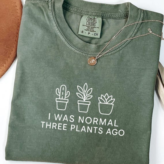 Funny Gardener Shirt Comfort Colors, Plant Lover Tee, Gift for Plant Moms, House Plant Shirt, Succulent Lover Shirt, Gift for Plant Lover