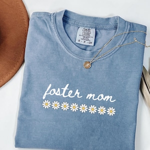 Foster Mom Shirt Comfort Colors Foster Adoptive Second Mom Shirt Adoption Shirt Foster Mom Gift Foster Care Tee Foster Mama Adoption Tee