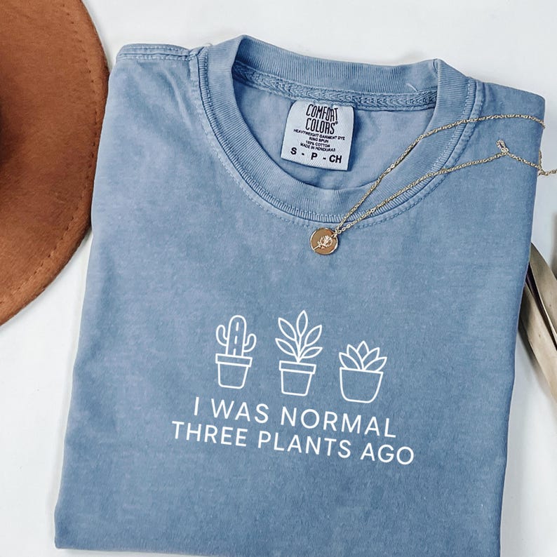 Funny Gardener Shirt Comfort Colors, Plant Lover Tee, Gift for Plant Moms, House Plant Shirt, Succulent Lover Shirt, Gift for Plant Lover
