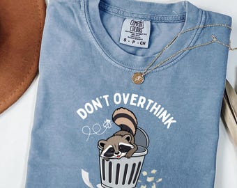 Funny Raccoon T-Shirt: Overthinker Mental Health Tee