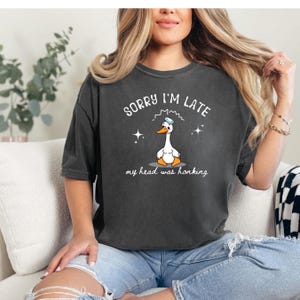 Funny Migraine Shirt, Sorry Im Late My Head Was Honking, Comfort Colors Tee, Chronic Illness Shirt, Invisible Illness Gift, Migraine Warrior