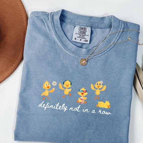 Ducks Not in A Row, Comfort Colors Funny Duck Shirt, Definitely Not In A Row, Funny Duck Shirt, Graphic Tee, Funny Mental Health Shirt