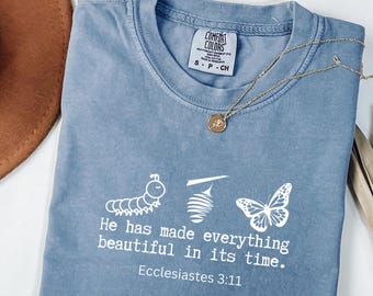 Comfort Colors Christian Shirt, Butterfly Shirt, Ecclesiastes 3 11, Bible Verse Tee, Faith Mental Health Shirt, Inspirational Religious Gift